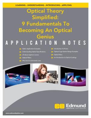 Optical Theory Simplified: 9 Fundamentals to Becoming an Optical Genius APPLICATION NOTES