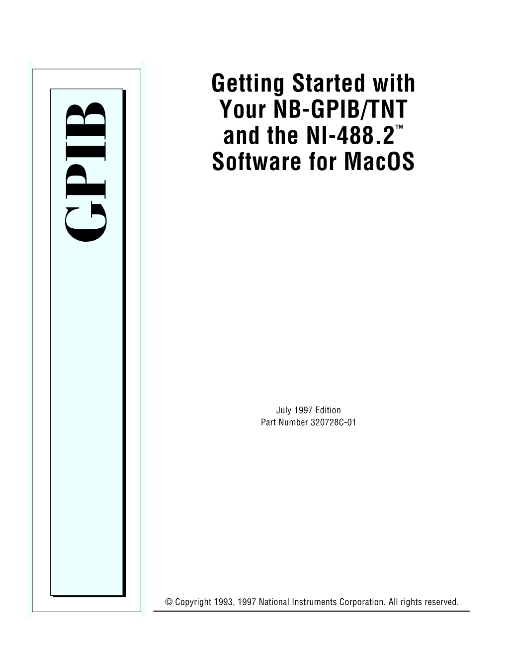 Getting Started with Your NB-GPIB/TNT and the NI-488.2™ Software for Macos