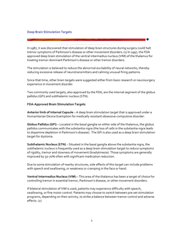 1987, It Was Discovered That Stimulation of Deep Brain Structures During Surgery Could Halt Tremor Symptoms of Parkinson’S Disease Or Other Movement Disorders