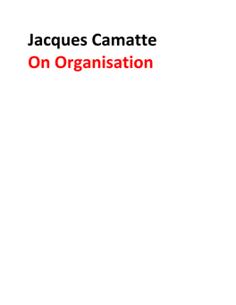 Jacques Camatte on Organisation