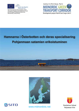 Hamnarna I Österbotten Och Deras Specialisering Pohjanmaan Satamien Erikoistuminen