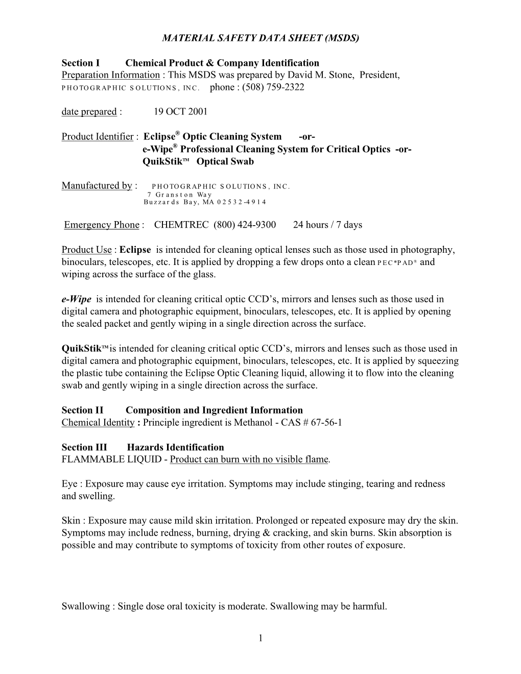 1 MATERIAL SAFETY DATA SHEET (MSDS) Section I Chemical Product