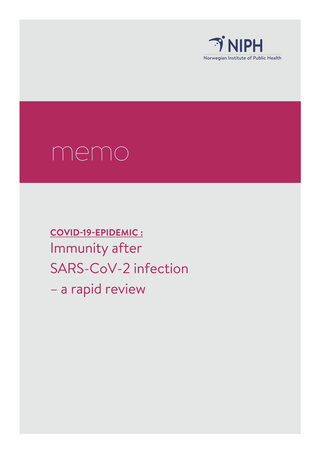 Immunity After SARS-Cov-2 Infection – a Rapid Review