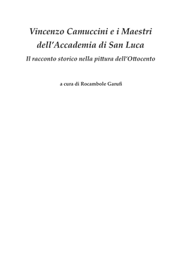 Vincenzo Camuccini E I Maestri Dell'accademia Di San Luca