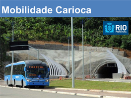 Mobilidade Carioca Rede De Transporte Em 2010