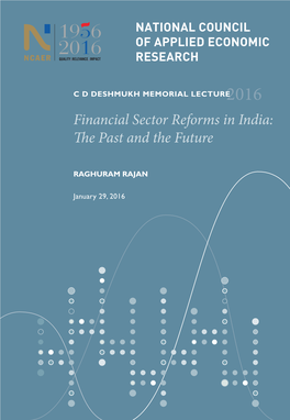 Financial Sector Reforms in India: the Past and the Future