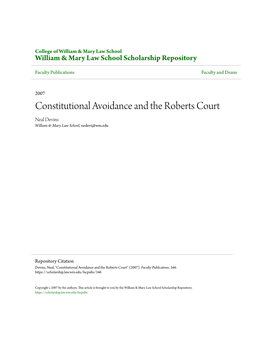 Constitutional Avoidance and the Roberts Court Neal Devins William & Mary Law School, Nedevi@Wm.Edu