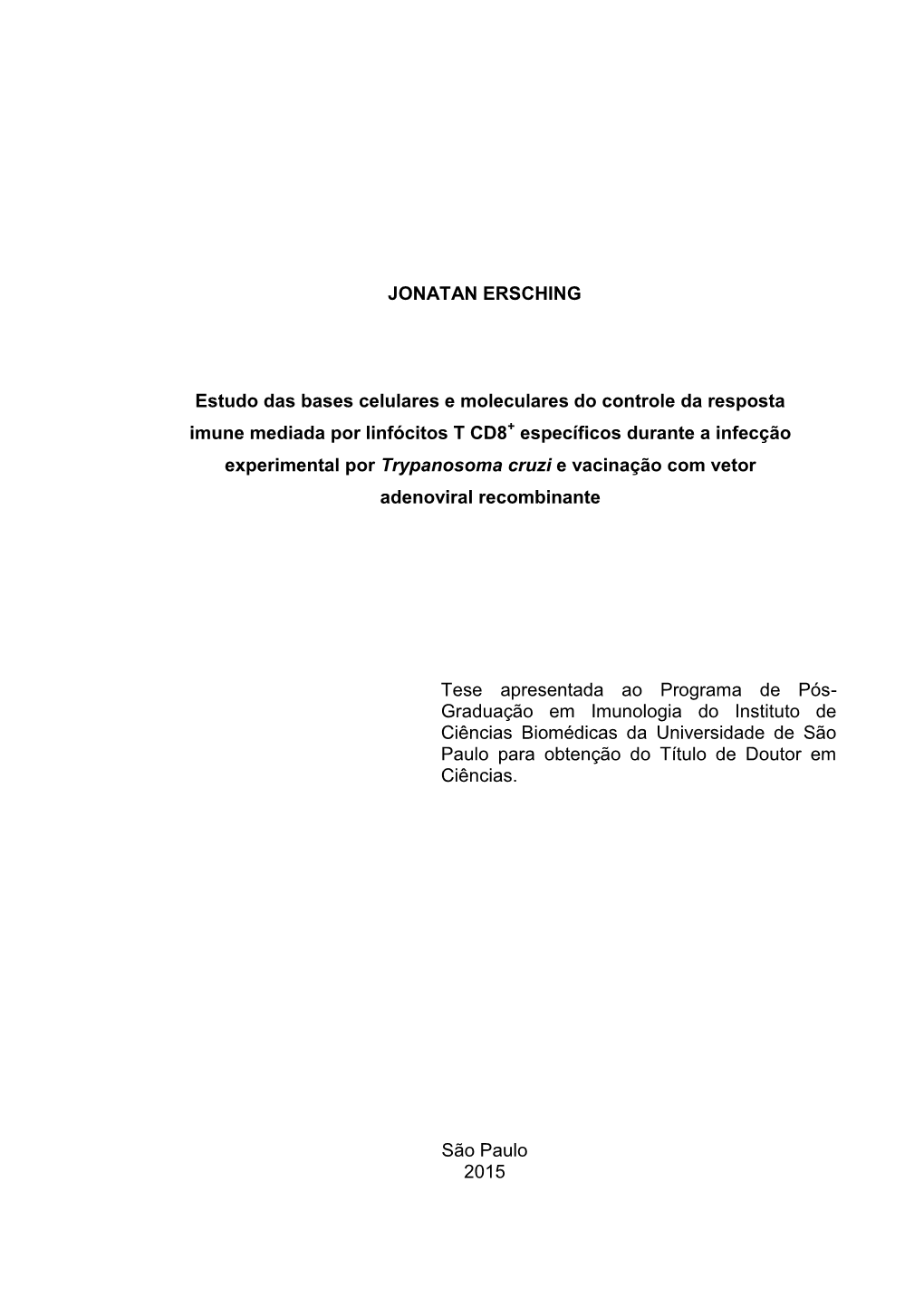 JONATAN ERSCHING Estudo Das Bases Celulares E Moleculares Do