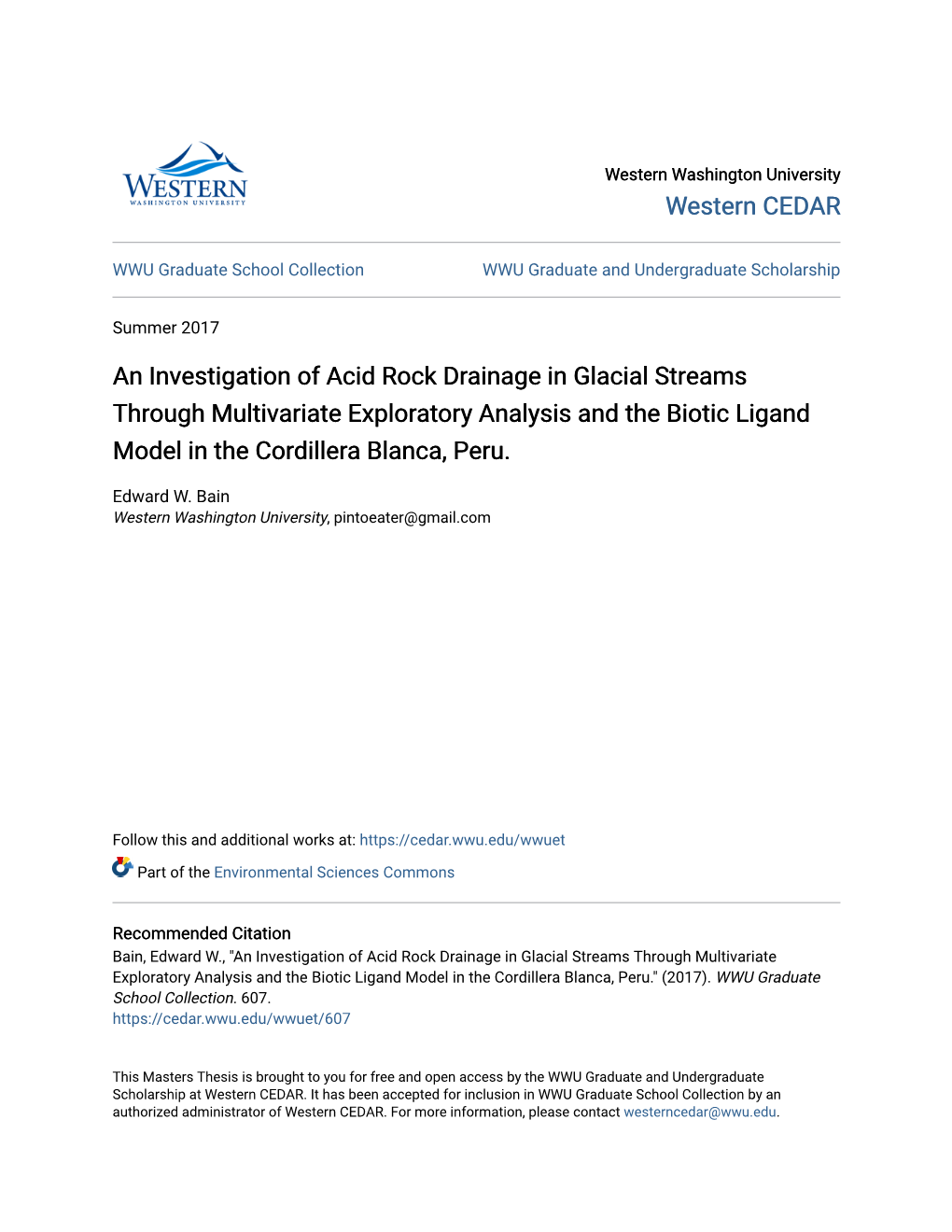 An Investigation of Acid Rock Drainage in Glacial Streams Through Multivariate Exploratory Analysis and the Biotic Ligand Model in the Cordillera Blanca, Peru