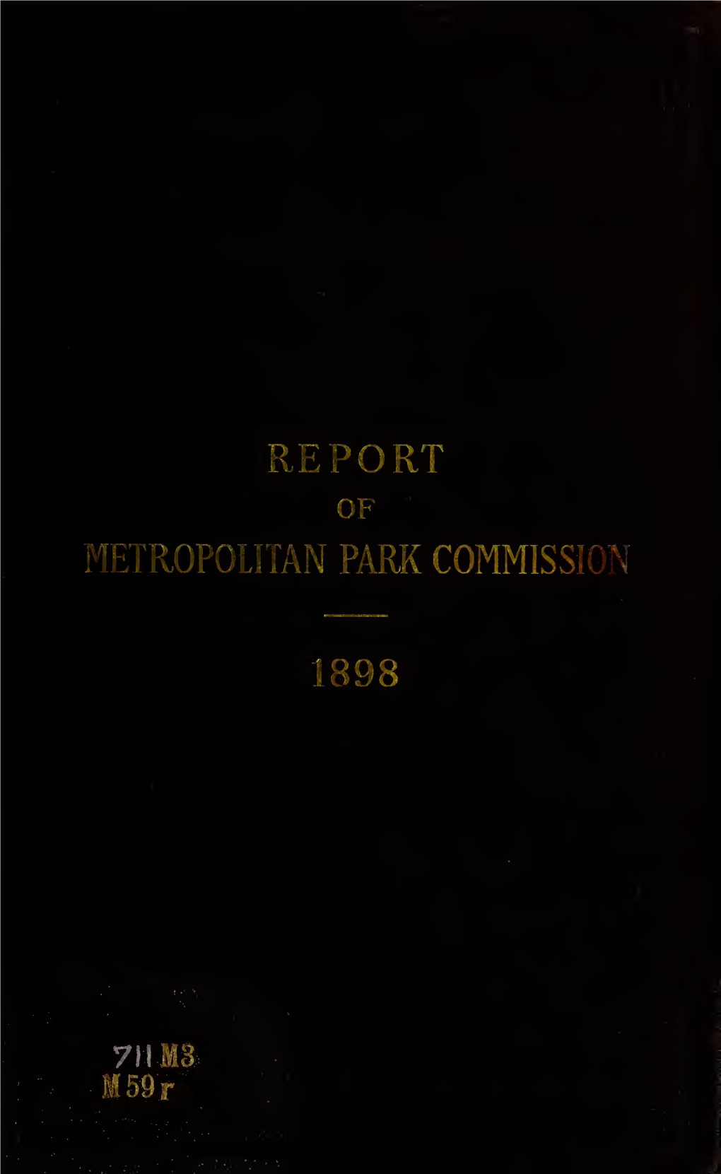 Report of the Board of Metropolitan Park Commissioners (1897)