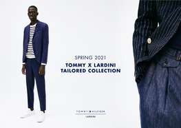 Spring 2021 Tommy X Lardini Tailored Collection