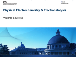 Physical Electrochemistry & Electrocatalysis