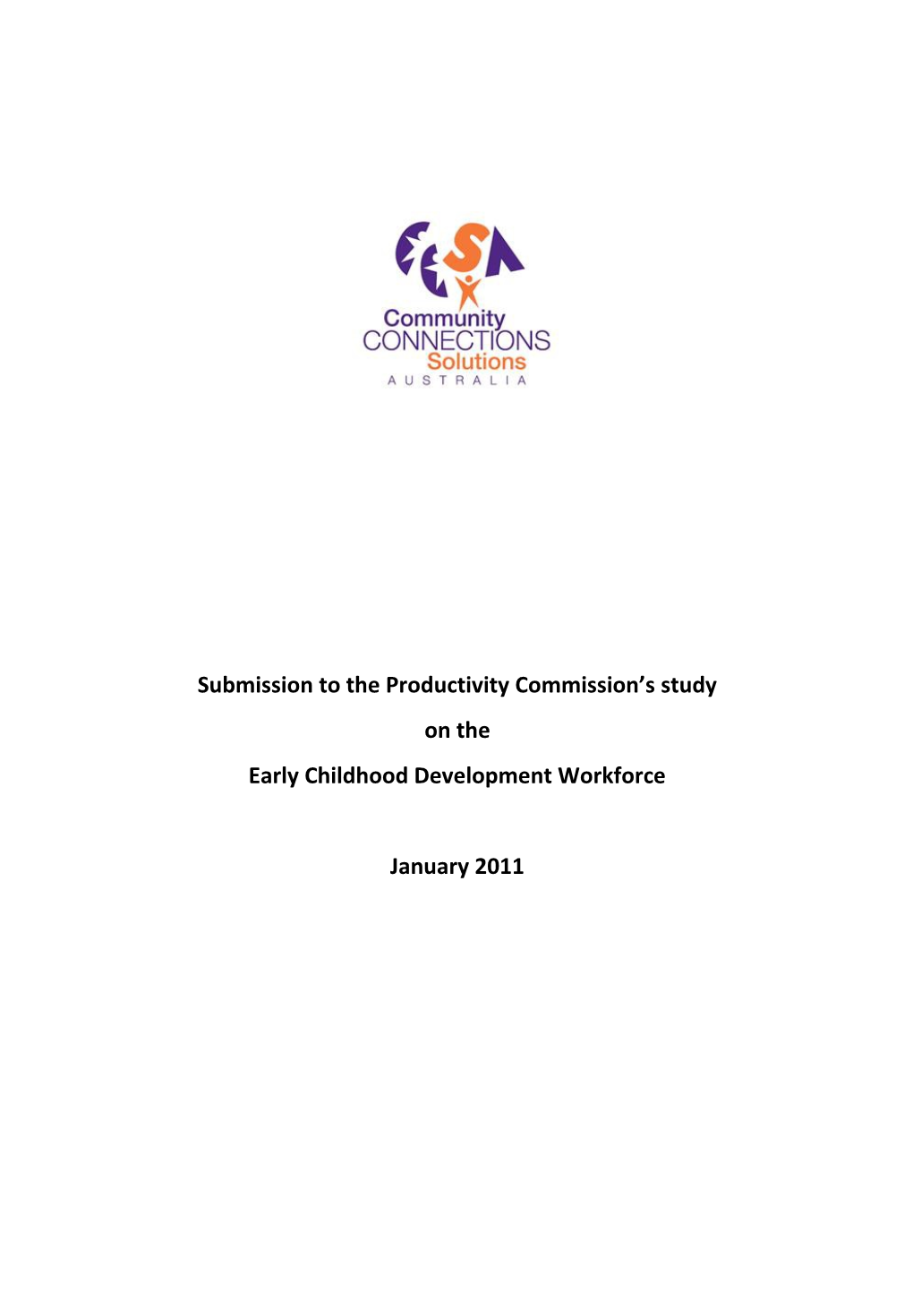 Submission 75 - Community Connections Solutions Australia - Education and Training Workforce