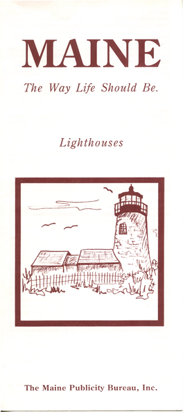 Maine the Way Life Should Be. Lighthouses