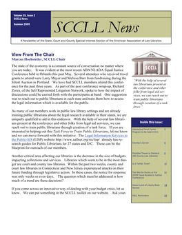 SCCLL News Summer 2009 SCCLL News a Newsletter of the State, Court and County Special Interest Section of the American Association of Law Libraries