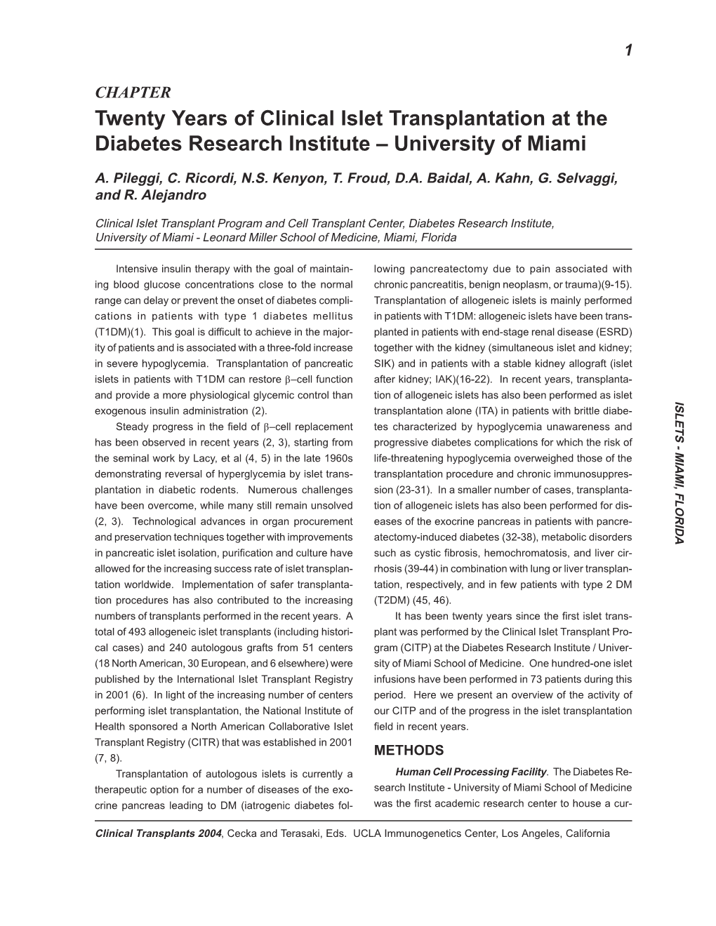 Twenty Years of Clinical Islet Transplantation at the Diabetes Research Institute – University of Miami