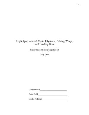 Light Sport Aircraft Control Systems, Folding Wings, and Landing Gear