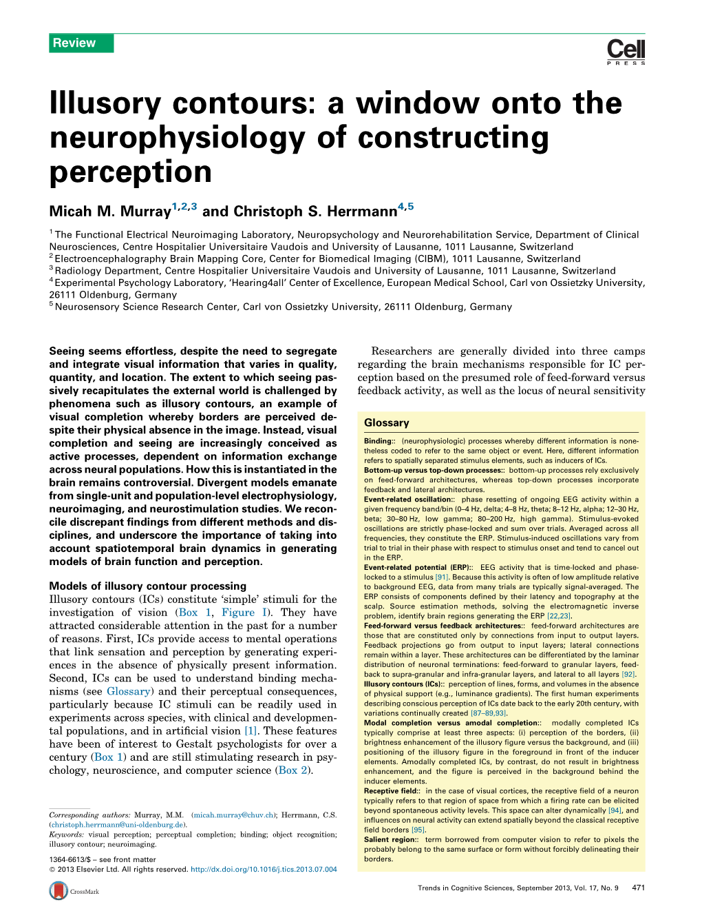 Illusory Contours: a Window Onto the Neurophysiology of Constructing Perception