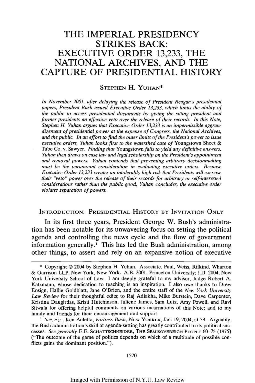 Executive Order 13233, the National Archives, and the Capture of Presidential History