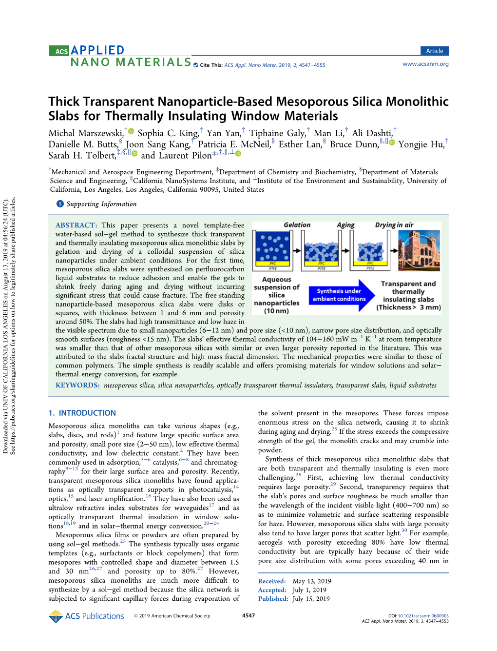 Thick Transparent Nanoparticle-Based Mesoporous Silica Monolithic Slabs for Thermally Insulating Window Materials † ‡ ‡ † † † Michal Marszewski, Sophia C