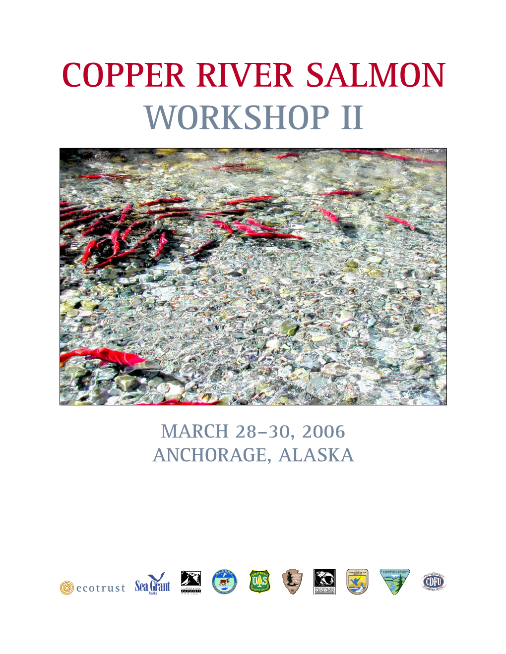 Copper River Salmon Workshop Ii