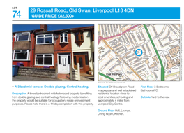 29 Rossall Road, Old Swan, Liverpool L13 4Dn 5 Ismay Street, Liverpool