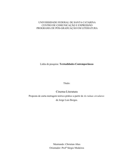 Cinema-Literatura Proposta De Curta-Metragem Teórico-Prático a Partir De As Ruínas Circulares De Jorge Luis Borges