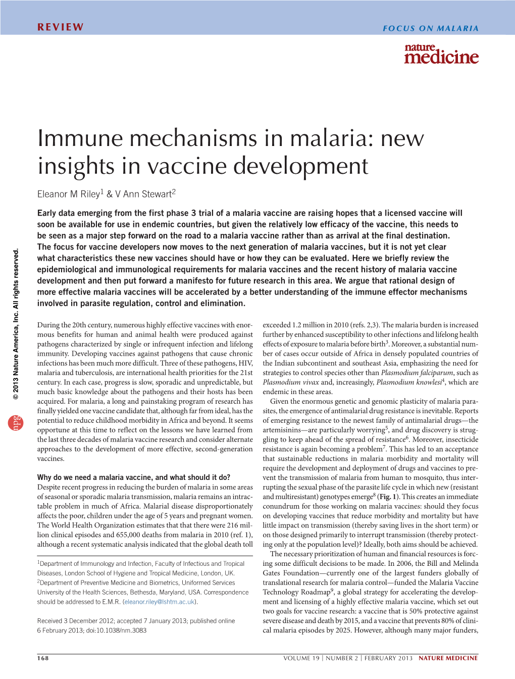 Immune Mechanisms in Malaria: New Insights in Vaccine Development Eleanor M Riley1 & V Ann Stewart2