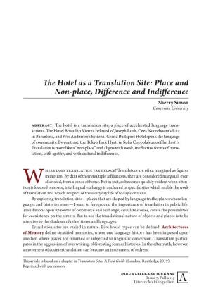 The Hotel As a Translation Site: Place and Non-Place, Difference and Indifference Sherry Simon Concordia University