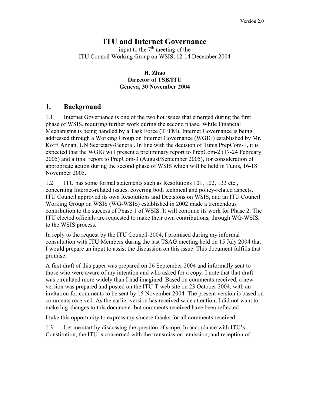 ITU and Internet Governance Input to the 7Th Meeting of the ITU Council Working Group on WSIS, 12-14 December 2004