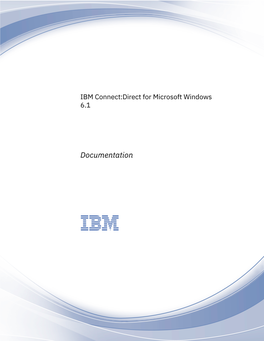 IBM Connect:Direct for Microsoft Windows: Documentation Fixpack 1 (V6.1.0.1)