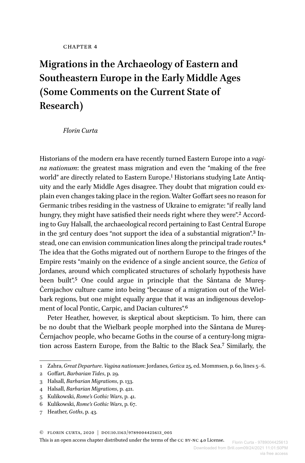 Migrations in the Archaeology of Eastern and Southeastern Europe in the Early Middle Ages (Some Comments on the Current State of Research)