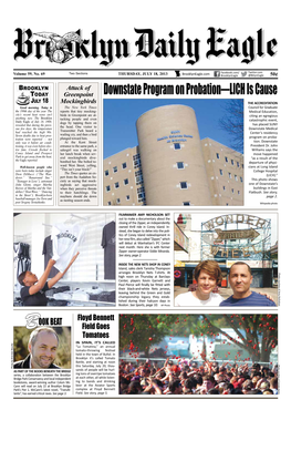 Downstate Program on Probation—LICH Is Cause JULY 18 Mockingbirds the ACCREDITATION Good Morning