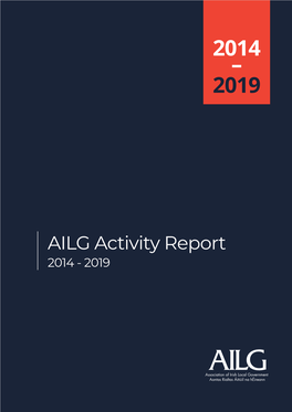 AILG Activity Report 2014 - 2019 AILG STRUCTURES & RESOURCES