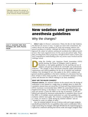 New Sedation and General Anesthesia Guidelines Why the Changes?