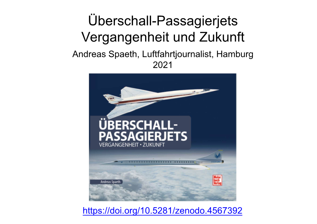 Überschall-Passagierjets – Vergangenheit Und Zukunft Andreas Spaeth, Luftfahrtjournalist