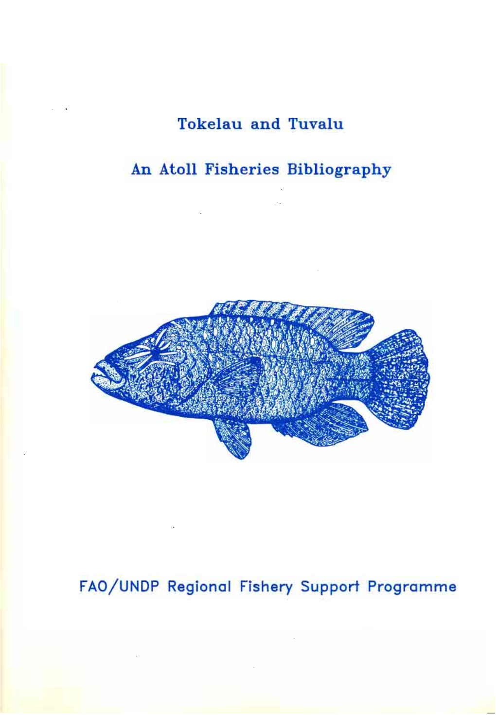 Tokelau and Tuvalu an Atoll Fisheries Bibliography