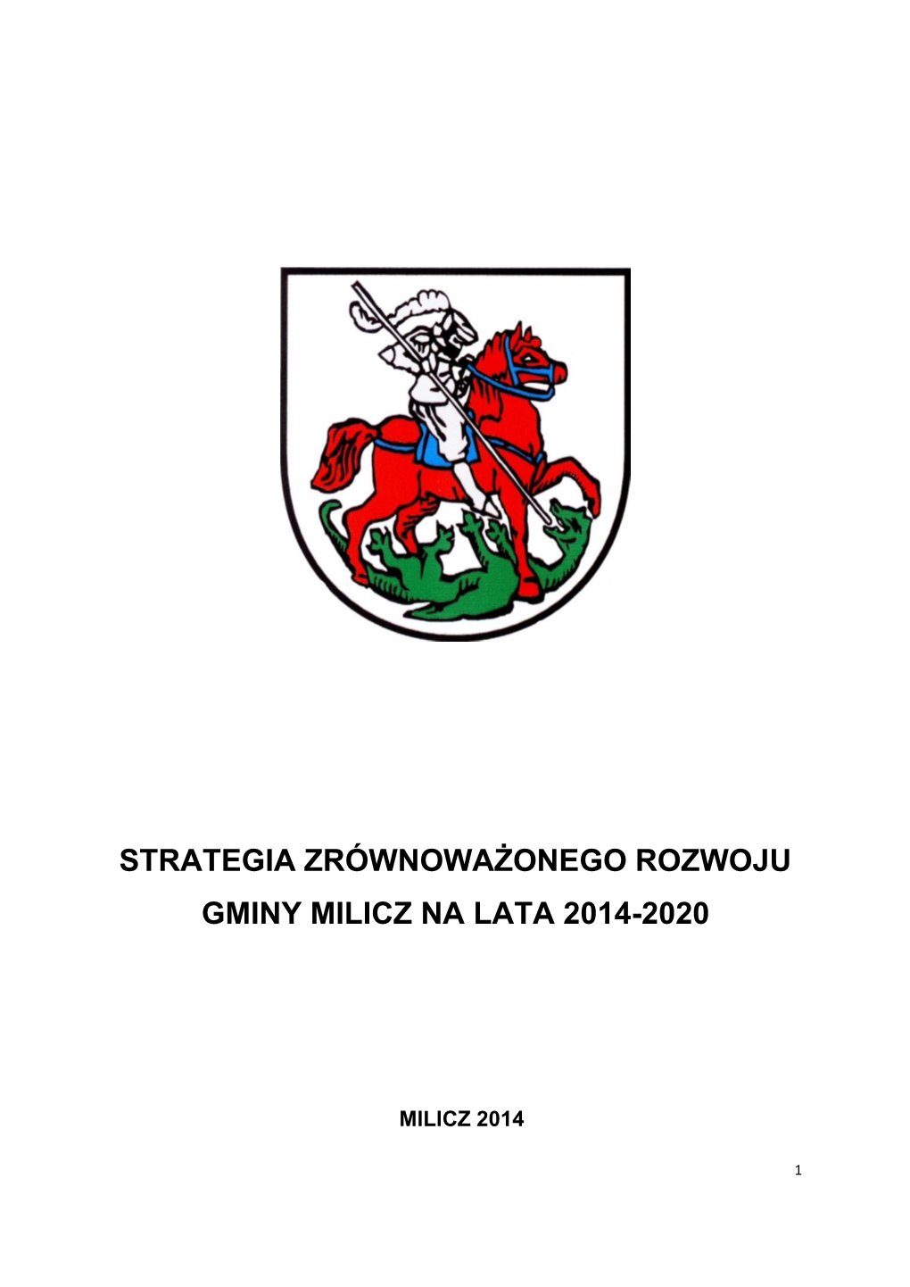 Strategia Zrównoważonego Rozwoju Gminy Milicz Na Lata 2014-2020