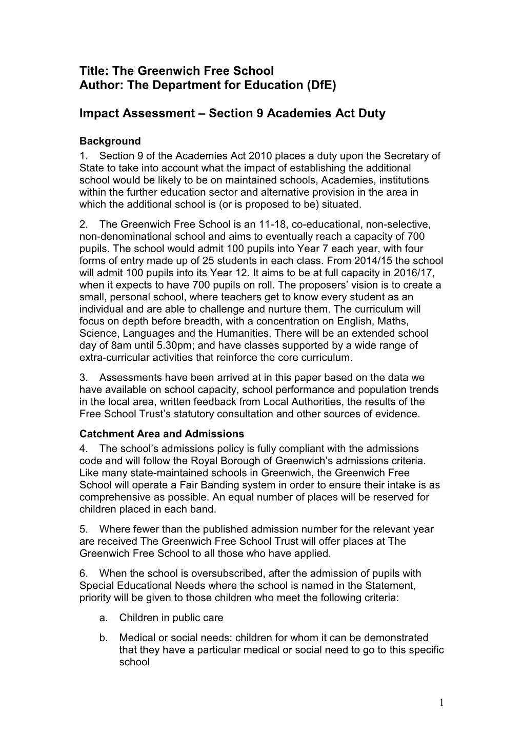 Greenwich Free School Author: the Department for Education (Dfe)