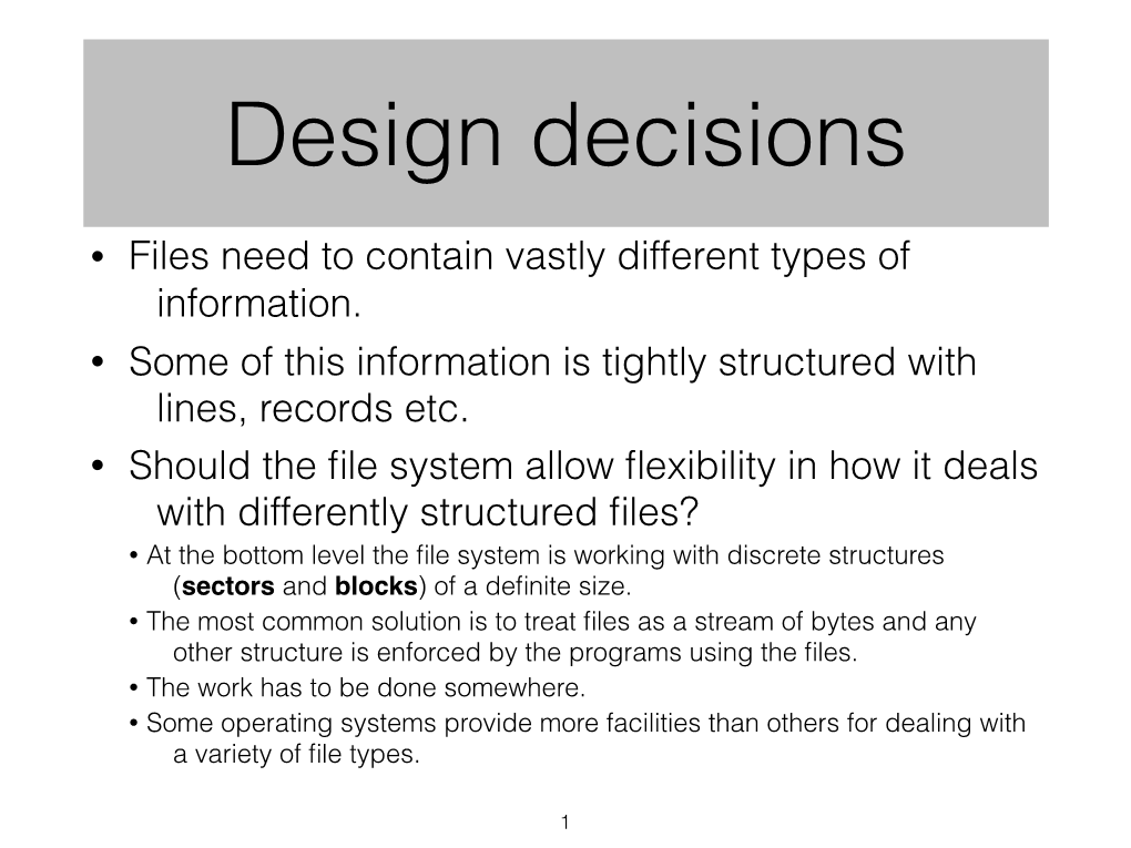 Files Need to Contain Vastly Different Types of Information