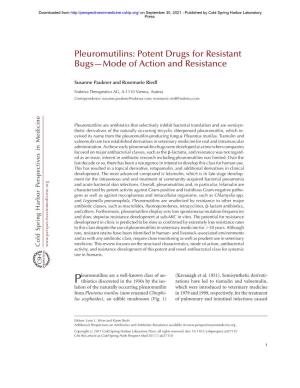 Pleuromutilins: Potent Drugs for Resistant Bugs—Mode of Action and Resistance