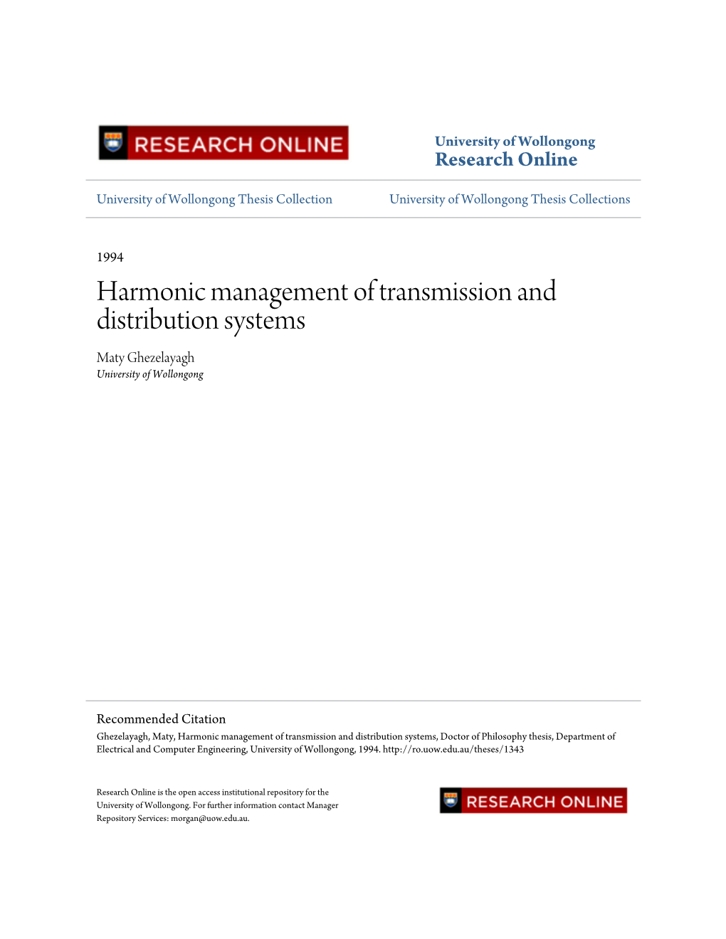 Harmonic Management of Transmission and Distribution Systems Maty Ghezelayagh University of Wollongong