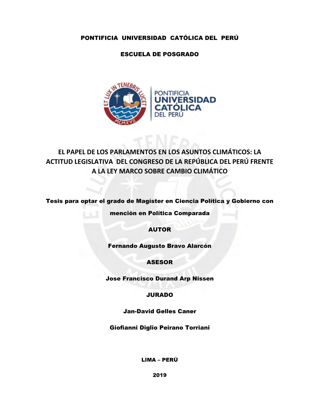 El Papel De Los Parlamentos En Los Asuntos Climáticos: La Actitud Legislativa Del Congreso De La República Del Perú Frente a La Ley Marco Sobre Cambio Climático