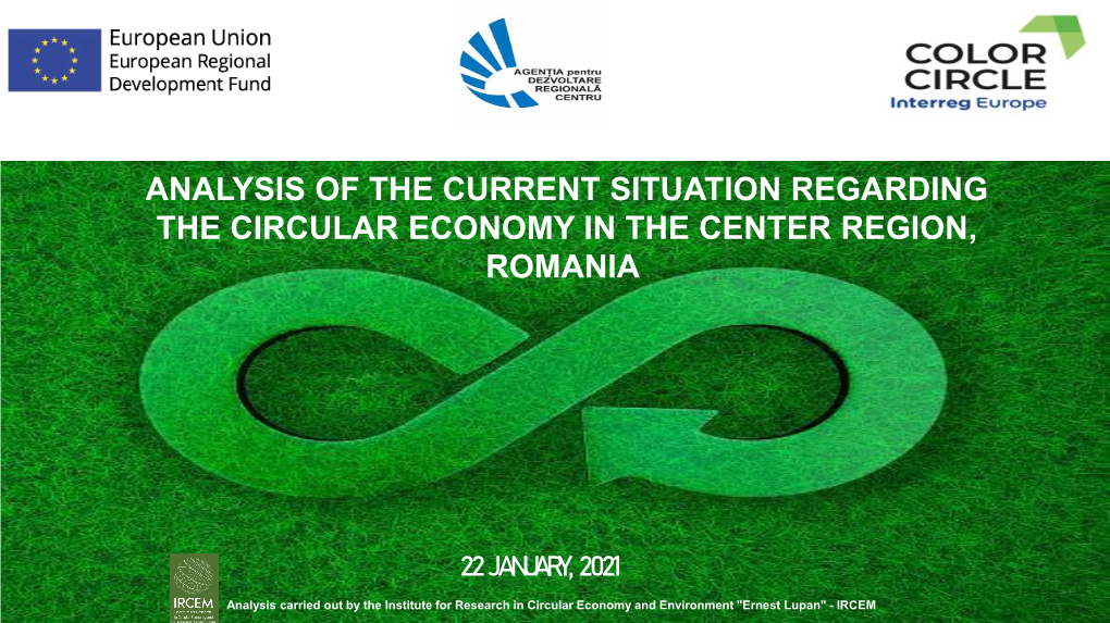 Analysis of the Current Situation Regarding the Circular Economy in the Center Region, Romania