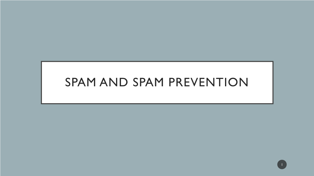 Spam and Spam Prevention