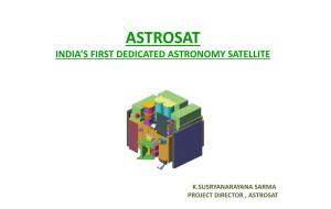 Astrosat India’S First Dedicated Astronomy Satellite