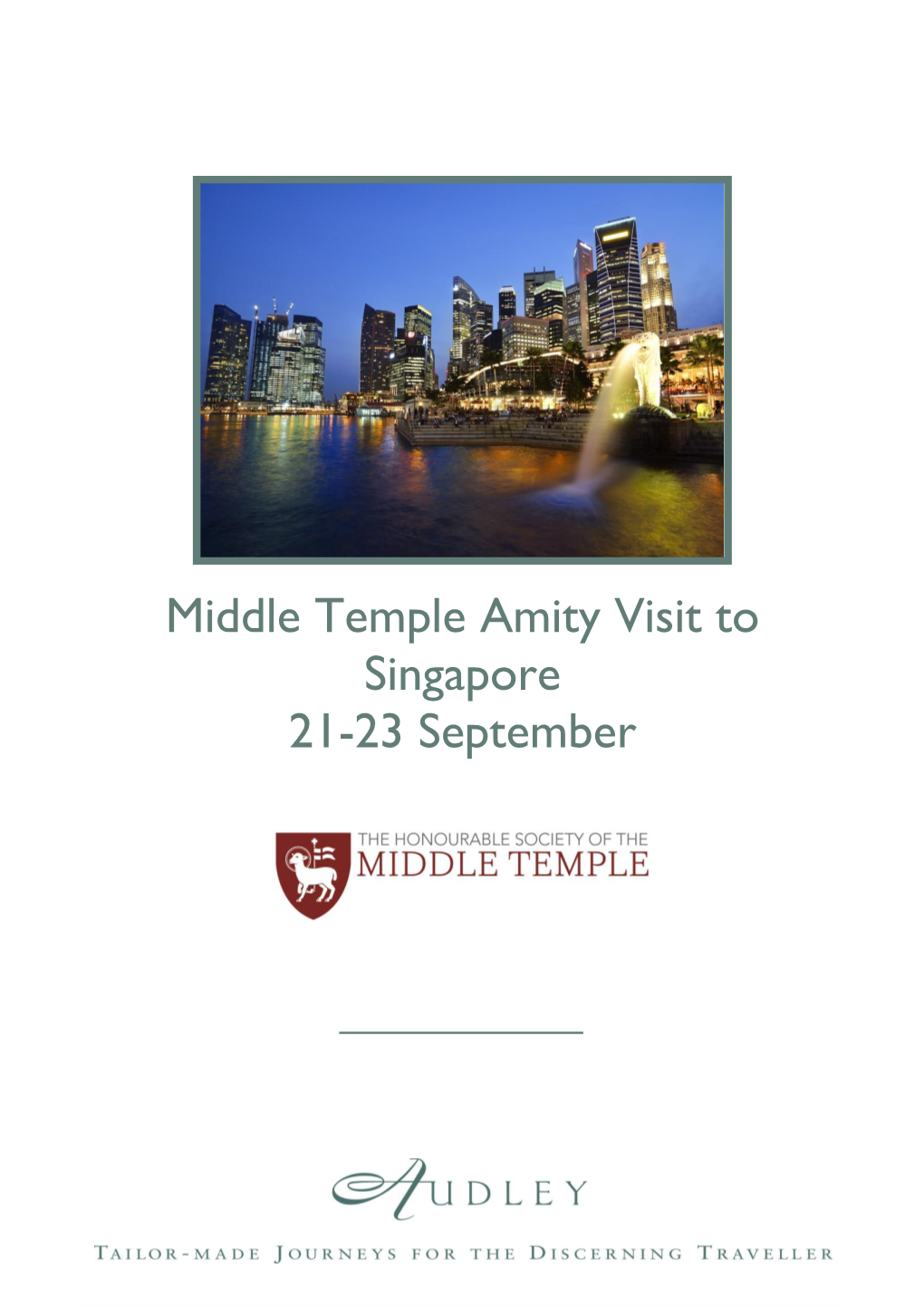 Middle Temple Amity Visit to Singapore 21-23 September