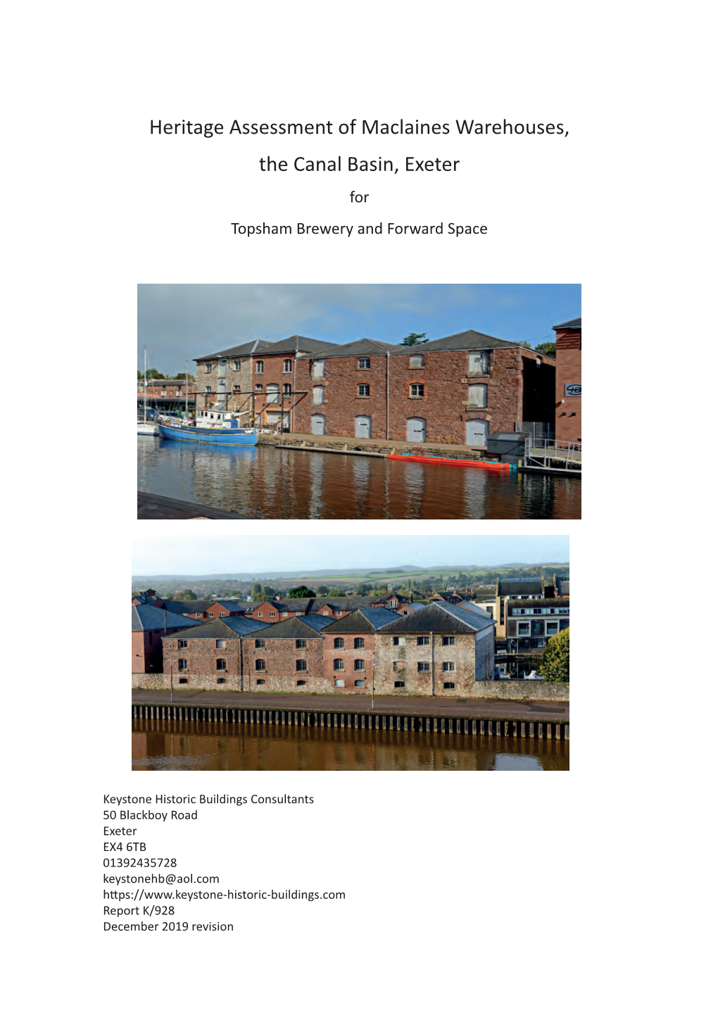 Heritage Assessment of Maclaines Warehouses, the Canal Basin, Exeter for Topsham Brewery and Forward Space