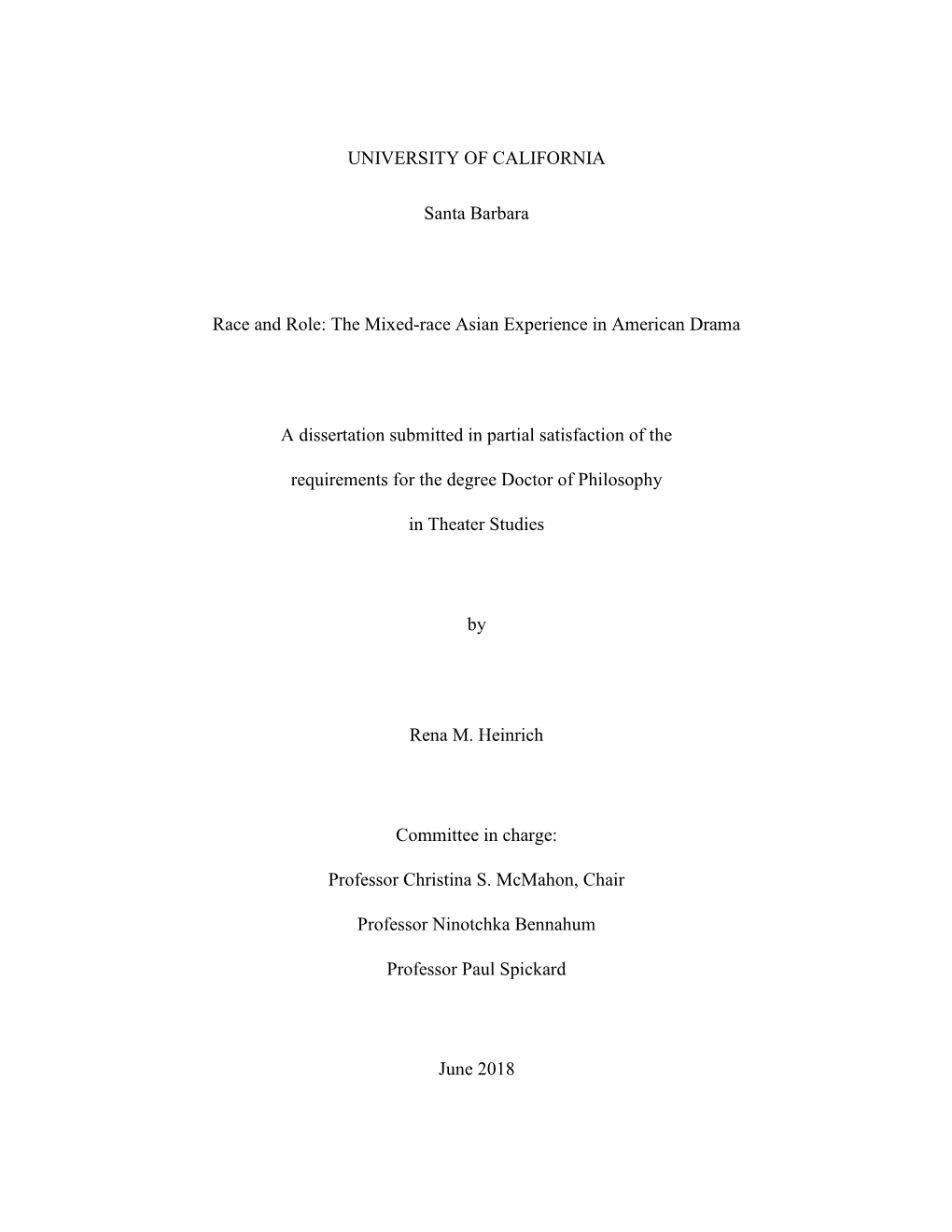The Mixed-Race Asian Experience in American Drama a Dissertation Submitted