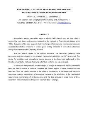 ATMOSPHERIC ELECTRICITY MEASUREMENTS on a GROUND METEOROLOGICAL NETWORK of ROSHYDROMET Popov I.B., Shvarts Ya.M., Sokolenko L.G
